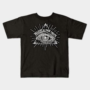 Believe in Your Truth Kids T-Shirt